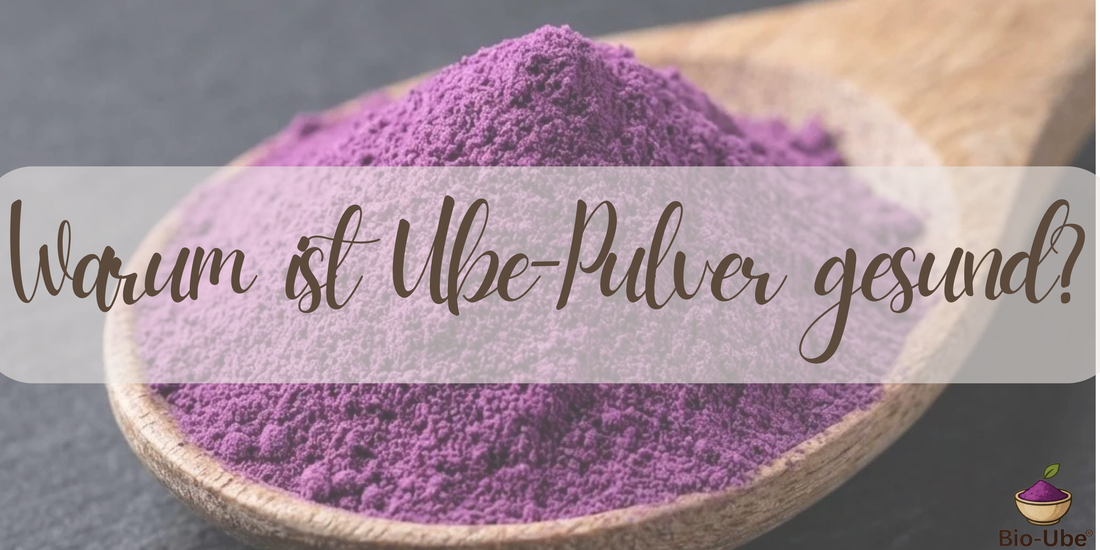 Warum ist Ube-Pulver gesund?