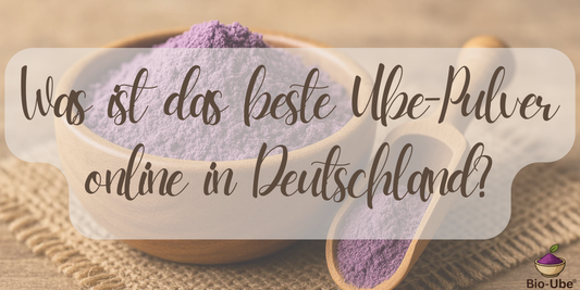 Was ist das beste Ube-Pulver online in Deutschland?